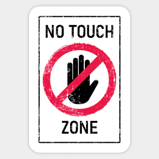 No Touch Zone Sign Sticker